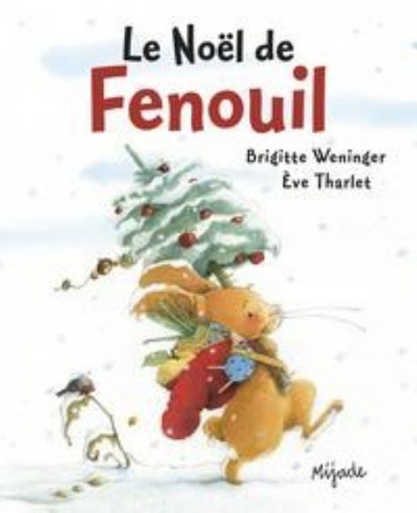 Le Noël de Fenouil | Mijade